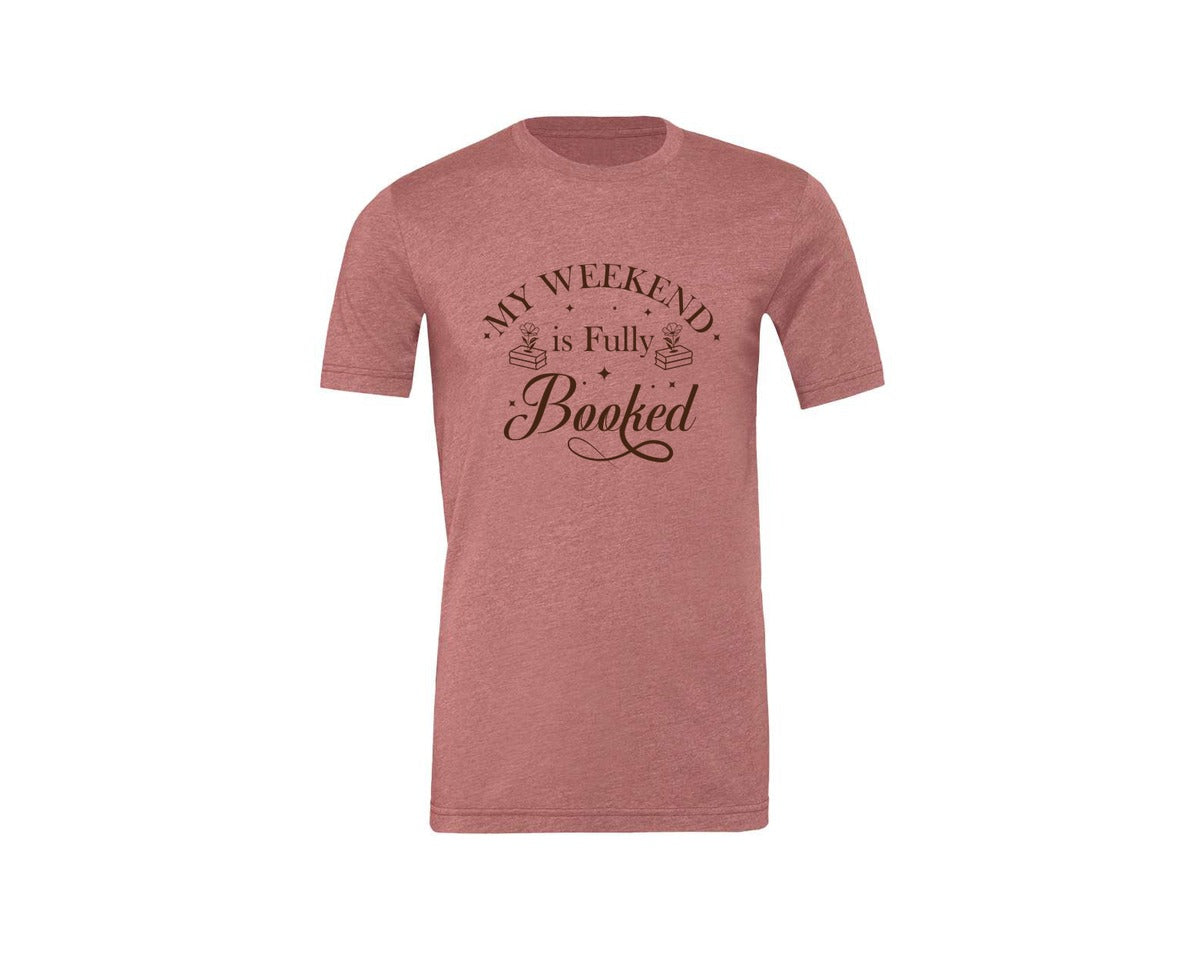 brand:Generic|color:Heather Mauve|My Weekend Is Fully Booked Vector Graphic T-Shirt