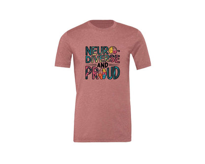 brand:Generic|color:Heather Mauve|Neuro Diverse And Proud Autism Shirt Graphic T-Shirt