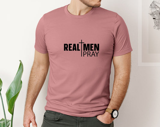 Real Men Praychristian Lifestyle Graphic T-Shirt
