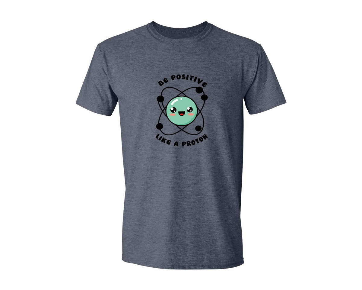 brand:Generic|color:Heather Navy|Be Positive Like A Proton Graphic T-Shirt