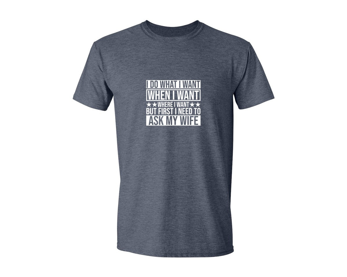 brand:Generic|color:Heather Navy|I Do What I Want When I Want Where I Wan 2 Graphic T-Shirt