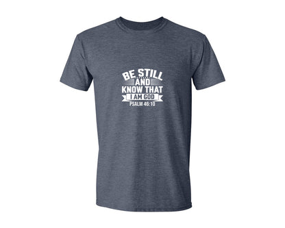 brand:Generic|color:Heather Navy|Be Still And Know That I Am God Psalm 7 Graphic T-Shirt