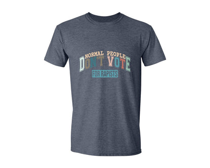 brand:Generic|color:Heather Navy|Normal People Dont Vote For Rapists Graphic T-Shirt