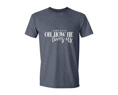 brand:Generic|color:Heather Navy|Oh How He Loves Us 16 Graphic T-Shirt