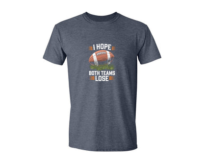 brand:Generic|color:Heather Navy|I Hope Both Teams Lose Funny American Graphic T-Shirt