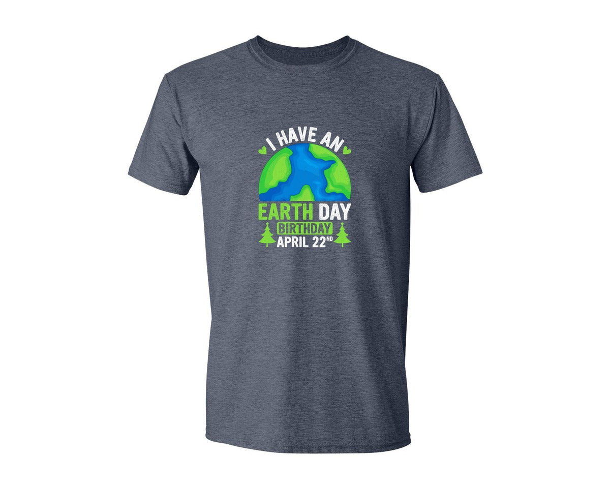 brand:Generic|color:Heather Navy|I Have An Earth Day Birthday T Shirt Graphic T-Shirt