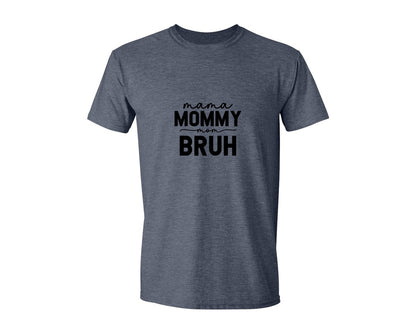 brand:Generic|color:Heather Navy|Mama Mommy Mom Bruh Funny Mom 15 Graphic T-Shirt