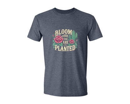 brand:Generic|color:Heather Navy|Bloom Where You Are Planted T Shirt Graphic T-Shirt