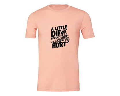 brand:Generic|color:Heather Peach|A Little Dirt Never Hurt T Shirt Des Graphic T-Shirt