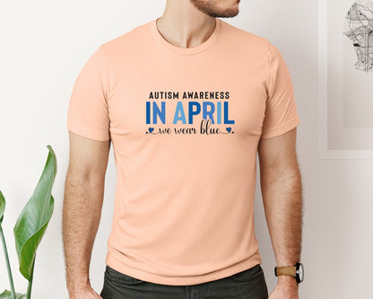 brand:Bella Canvas|color:Heather Peach|Autism Awareness In April We Wear Blue 7 Graphic T-Shirt