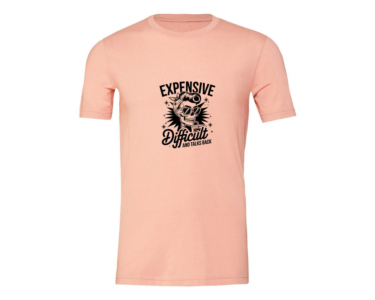 brand:Generic|color:Heather Peach|Expensive Difficult And Talks Back Shirt 3 Graphic T-Shirt