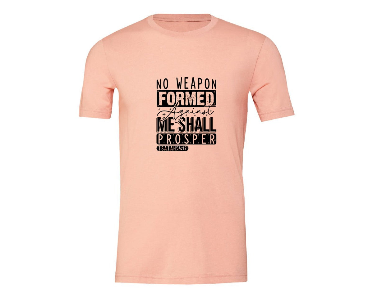 brand:Generic|color:Heather Peach|No Weapon Formed Against Me Shall Prospe Graphic T-Shirt