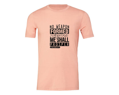 brand:Generic|color:Heather Peach|No Weapon Formed Against Me Shall Prospe Graphic T-Shirt