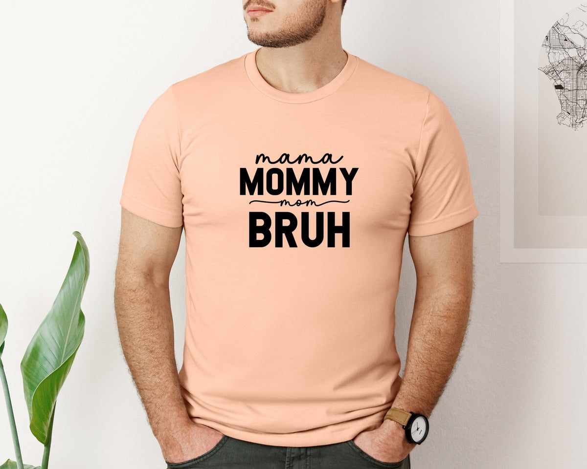 brand:Bella Canvas|color:Heather Peach|Mama Mommy Mom Bruh Funny Mom 15 Graphic T-Shirt