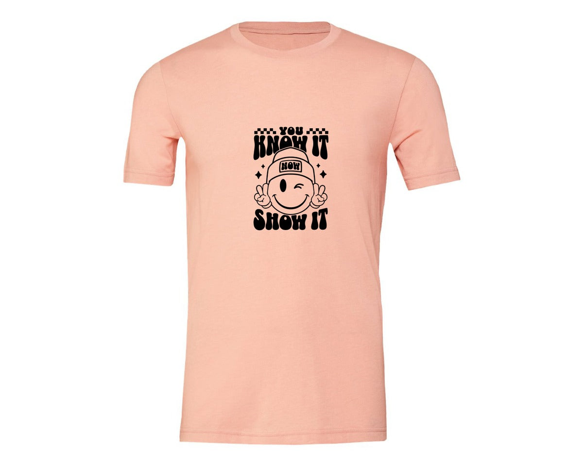 brand:Generic|color:Heather Peach|You Know It Now Show It 2 Graphic T-Shirt