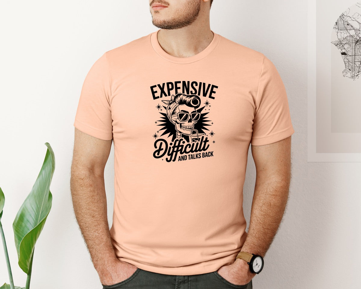 brand:Bella Canvas|color:Heather Peach|Expensive Difficult And Talks Back Shirt 3 Graphic T-Shirt
