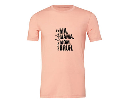 brand:Generic|color:Heather Peach|Funny Mom Ma Mama Mom Bruh 2 Graphic T-Shirt