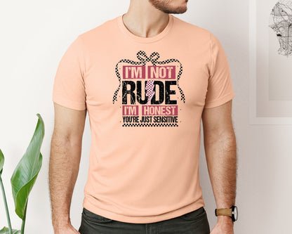 brand:Bella Canvas|color:Heather Peach|Im Not Rude Snarky Sarcastic 2 Graphic T-Shirt