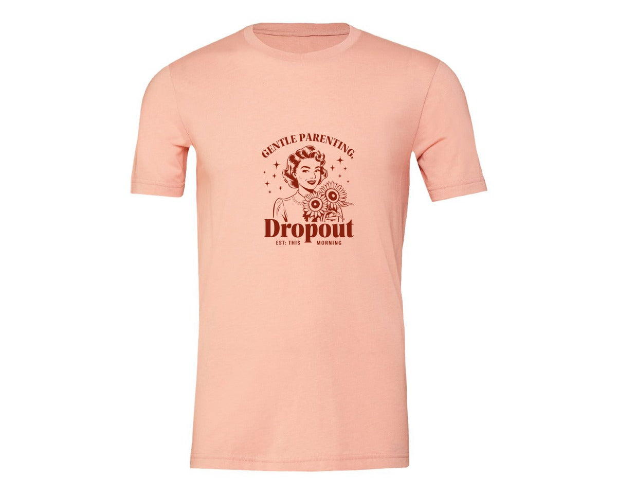 brand:Generic|color:Heather Peach|Gentle Parenting Dropout Est This Mornin 2 Graphic T-Shirt