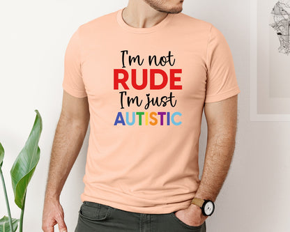 brand:Bella Canvas|color:Heather Peach|Im Not Rude Im Just Autistic Graphic T-Shirt