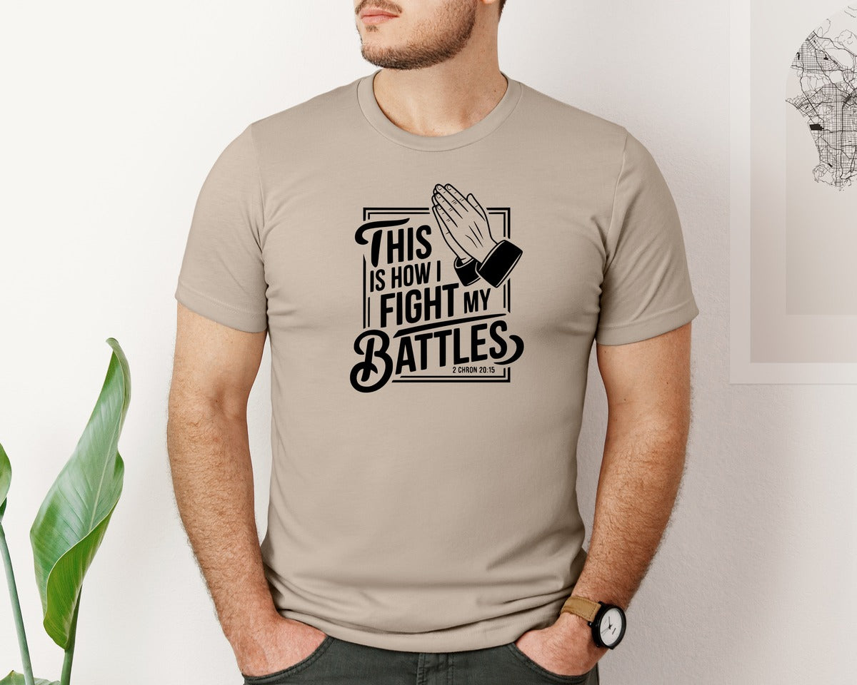brand:Bella Canvas|color:Heather Tan|This Is How I Fight My Battles 2 Chron 2 Graphic T-Shirt