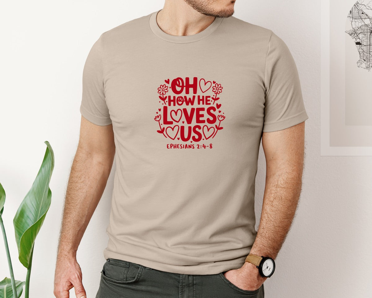 brand:Bella Canvas|color:Heather Tan|Oh How He Loves Us Ephesians Graphic T-Shirt