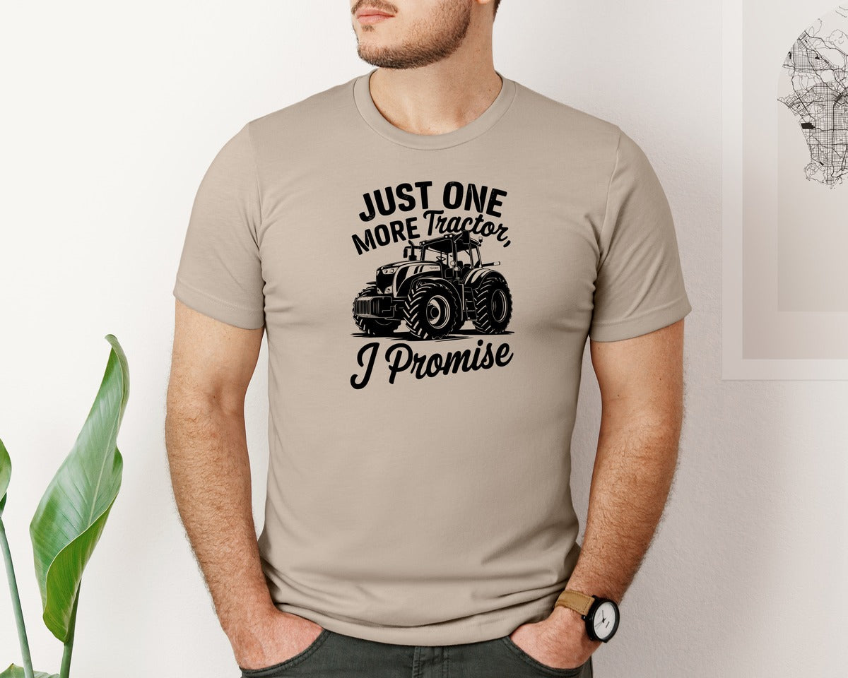 brand:Bella Canvas|color:Heather Tan|Just One More Tractor I Promise T Sh Graphic T-Shirt