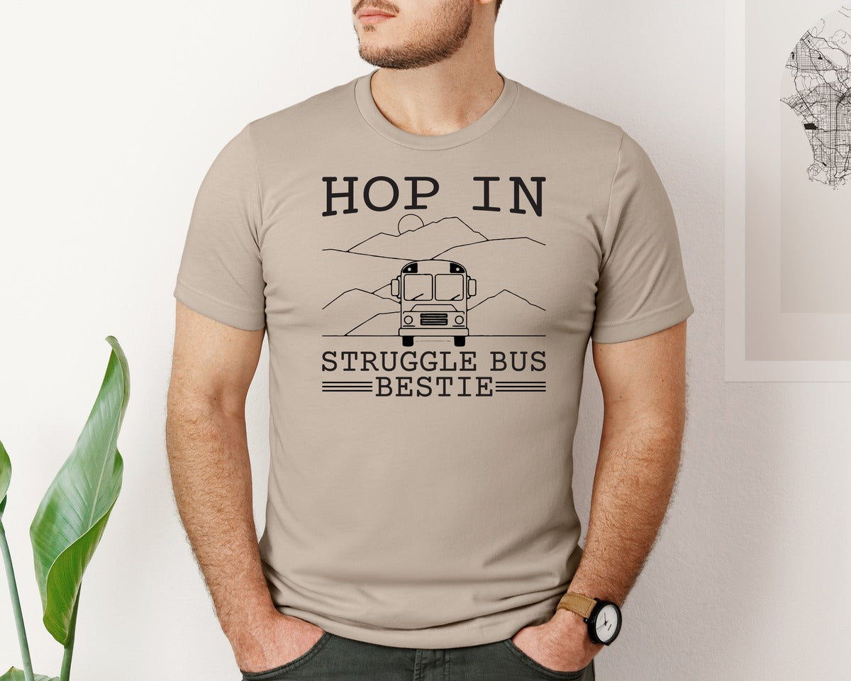 brand:Bella Canvas|color:Heather Tan|Hop In Bestie Sweatshirt Struggle Bus Graphic T-Shirt