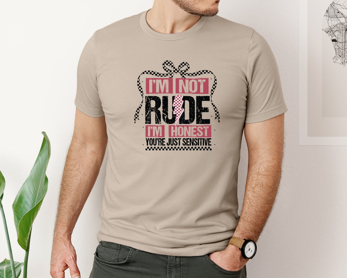 brand:Bella Canvas|color:Heather Tan|Im Not Rude Snarky Sarcastic 2 Graphic T-Shirt