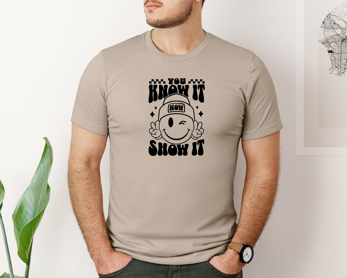brand:Bella Canvas|color:Heather Tan|You Know It Now Show It 2 Graphic T-Shirt