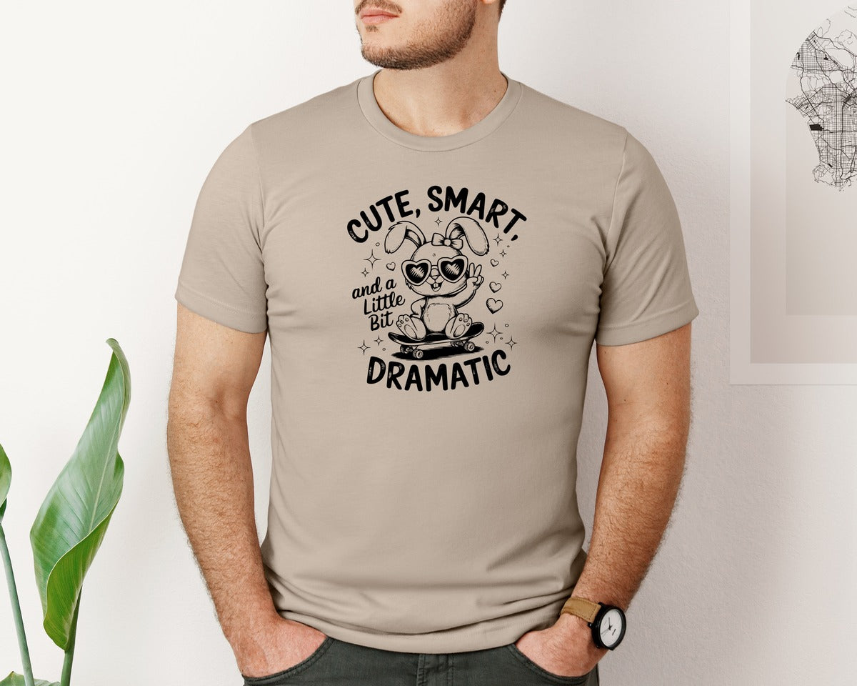 brand:Bella Canvas|color:Heather Tan|Cute Smart And A Little Bit Dramatic T Graphic T-Shirt