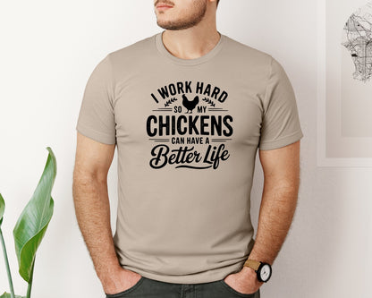 brand:Bella Canvas|color:Heather Tan|I Work Hard So My Chickens Can Have A Be 2 Graphic T-Shirt