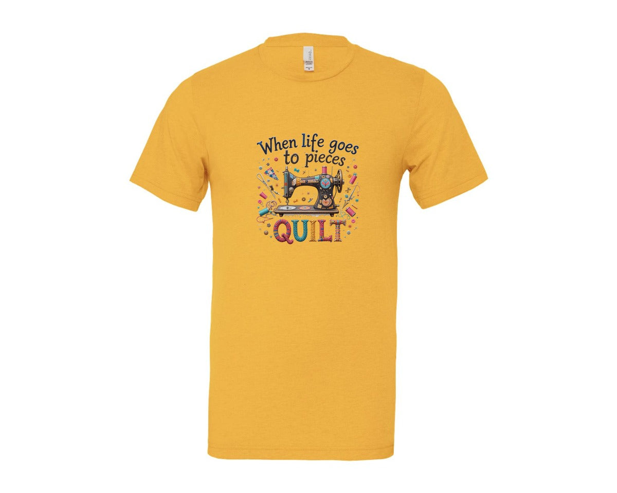 brand:Bella Canvas|color:Heather Yellow Gold|Quilting When Life Goes To Pieces Graphic T-Shirt