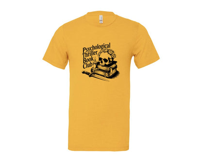 brand:Bella Canvas|color:Heather Yellow Gold|Psychological Thriller Book Club T S Graphic T-Shirt