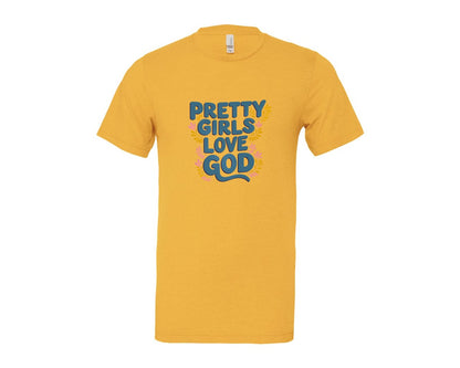 brand:Bella Canvas|color:Heather Yellow Gold|Pretty Girls Love God Christian 3 Graphic T-Shirt