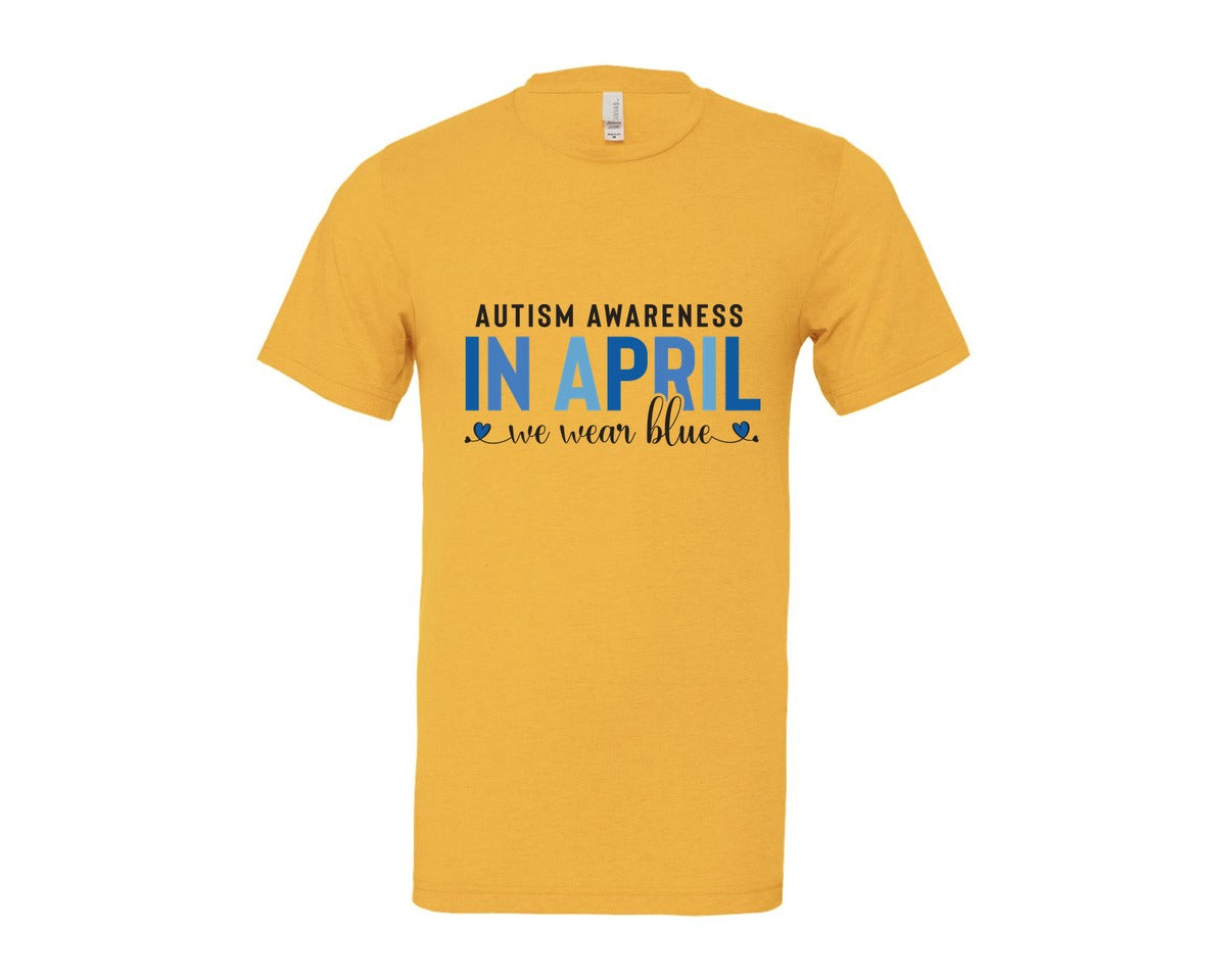 brand:Bella Canvas|color:Heather Yellow Gold|Autism Awareness In April We Wear Blue 7 Graphic T-Shirt