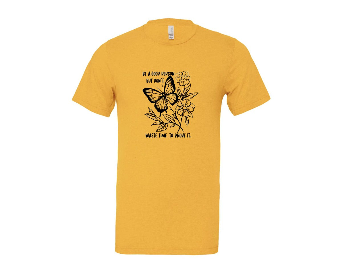 brand:Bella Canvas|color:Heather Yellow Gold|Be A Good Person Self Love Graphic T-Shirt