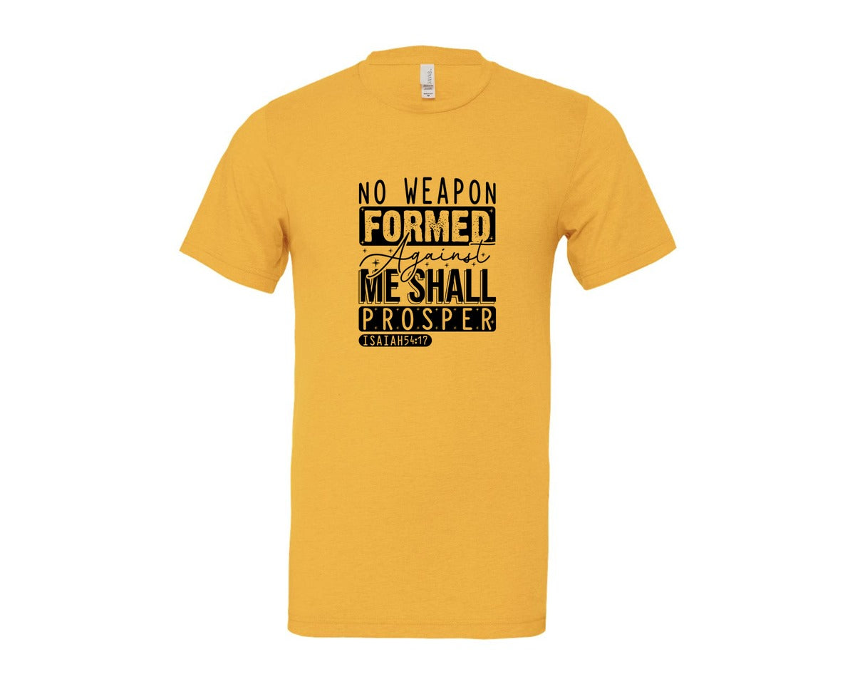 brand:Bella Canvas|color:Heather Yellow Gold|No Weapon Formed Against Me Shall Prospe Graphic T-Shirt