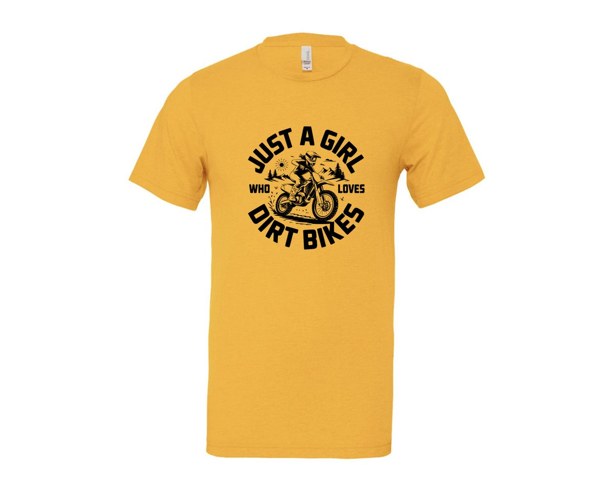 brand:Bella Canvas|color:Heather Yellow Gold|Just A Girl Who Loves Dirt Bikes T S Graphic T-Shirt