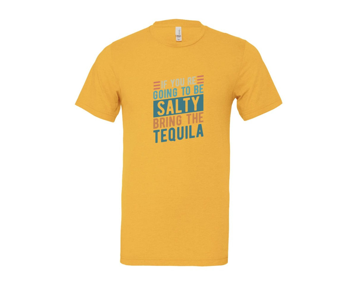brand:Bella Canvas|color:Heather Yellow Gold|If Youre Going To Be Salty Bring The Te 3 Graphic T-Shirt