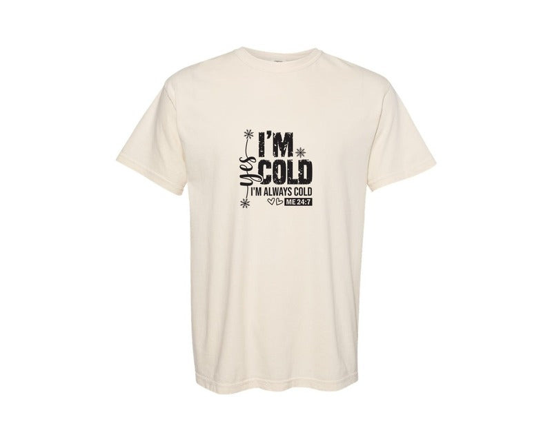brand:Comfort Colors|color:Ivory|Yes Im Cold Funny Christmas Graphic T-Shirt