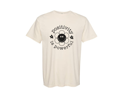 brand:Comfort Colors|color:Ivory|Positivity Is Powerful Motivational Graphic T-Shirt