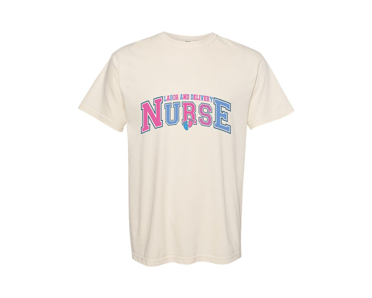 brand:Comfort Colors|color:Ivory|Labor Delivery Nurse Nurse Life Graphic T-Shirt