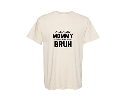 brand:Comfort Colors|color:Ivory|Mama Mommy Mom Bruh Funny Mom 15 Graphic T-Shirt