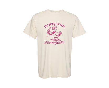 brand:Comfort Colors|color:Ivory|You Bring The Beer Ill Bring The Sass Graphic T-Shirt