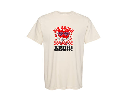 brand:Comfort Colors|color:Ivory|Funny Viral Valentine Six Seven Meme Graphic T-Shirt