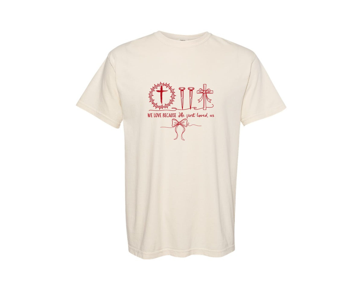 brand:Comfort Colors|color:Ivory|Christian Valentine He First Love Us Graphic T-Shirt