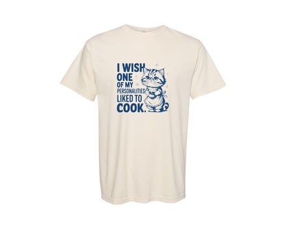 brand:Comfort Colors|color:Ivory|I Wish One Of My Personalities Liked 2 Graphic T-Shirt