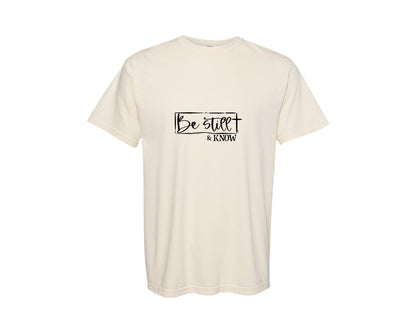brand:Comfort Colors|color:Ivory|Be Still And Know Christian Graphic T-Shirt