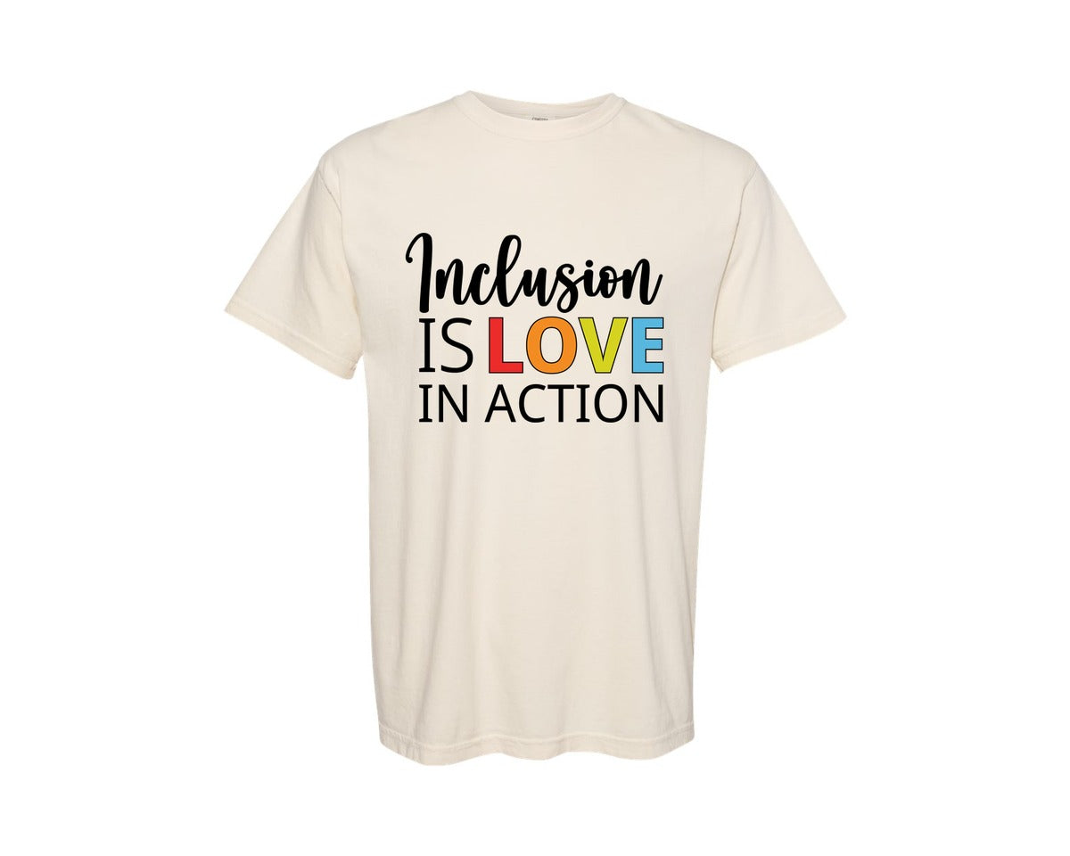 brand:Comfort Colors|color:Ivory|Inclusion Is Love In Action T Shirt Graphic T-Shirt